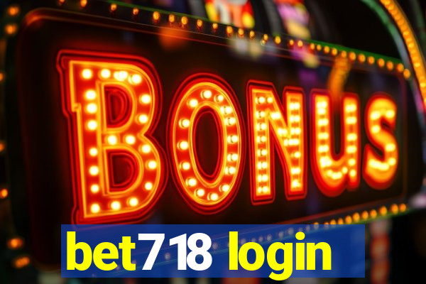 bet718 login